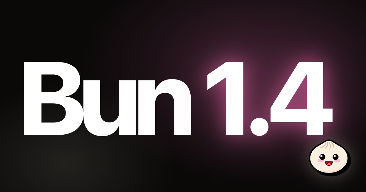 Official Bun announcement card for version 1.4: the words Bun 1.4 in large white type on a black background with a soft pink glow, and the Bun mascot, a smiling steamed bun, in the lower right corner.