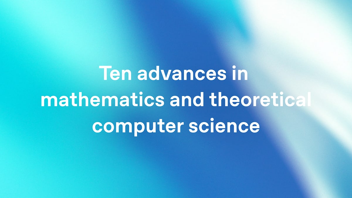 OpenAI announcement artwork reading Ten advances in mathematics and theoretical computer science on a cyan and blue gradient.