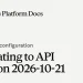 Claude Platform Docs card titled Migrating to API version 2026-10-21