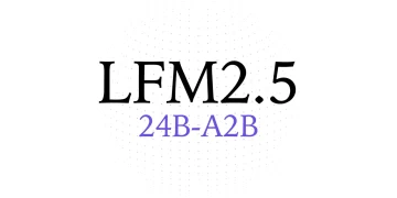 Liquid AI announcement image with LFM2.5 in large black serif type above 24B-A2B in purple, on a white background with a faint dotted sphere